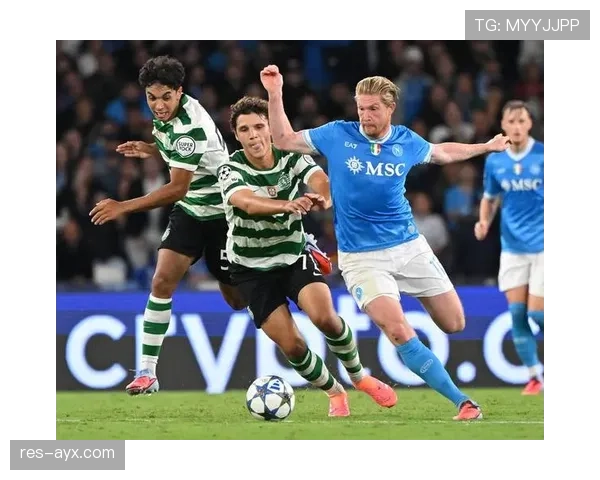 德布劳内出战无力,那不勒斯低迷表现分析显示多重深层原因 德布劳内出战无力,那不勒斯低迷表现分析显示多重深层原因